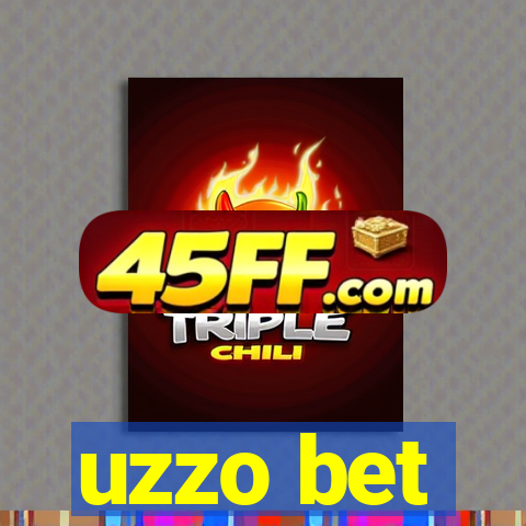 uzzo bet